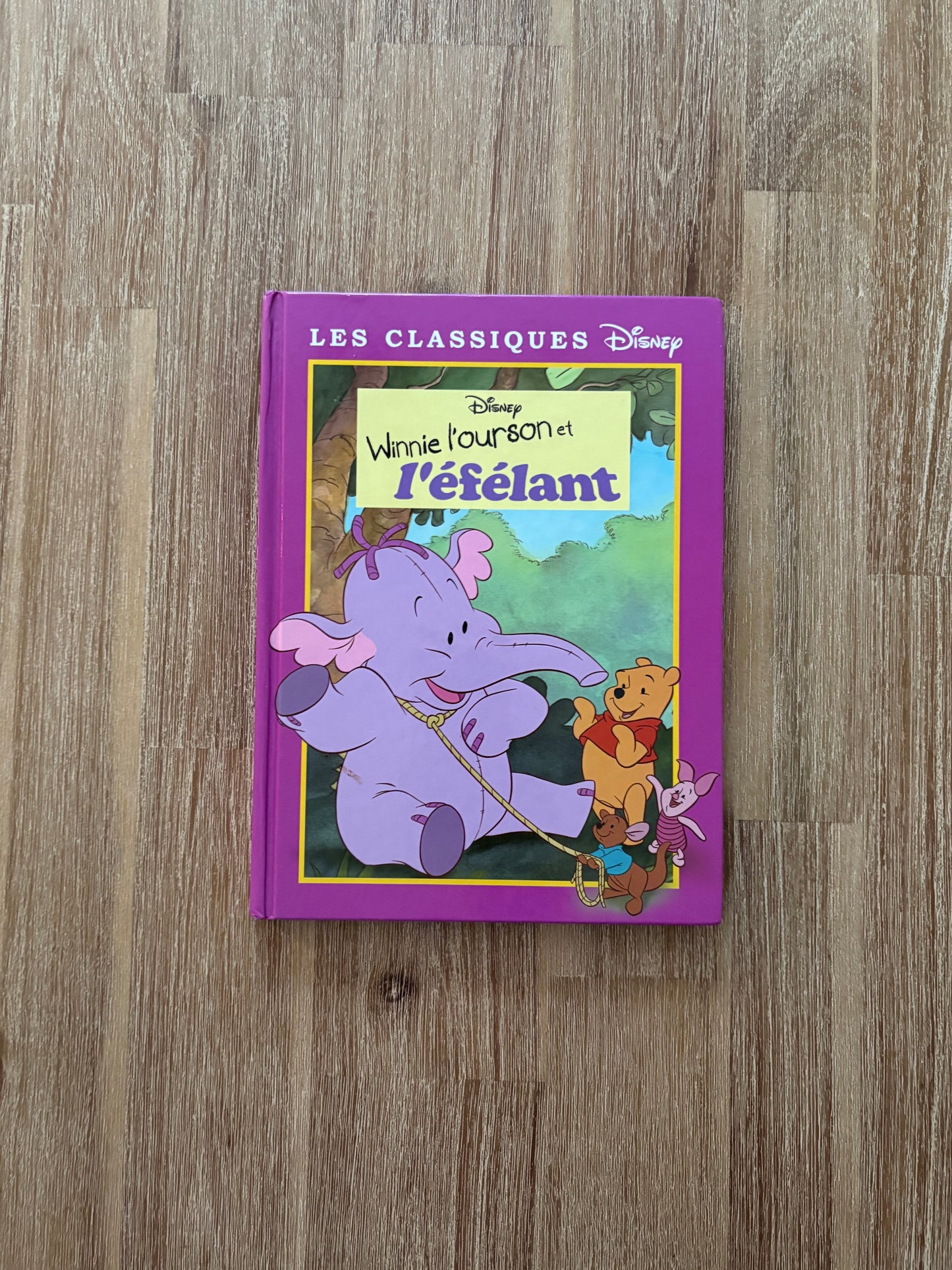 Les classiques Disney / Winnie l’ourson l’éfélant