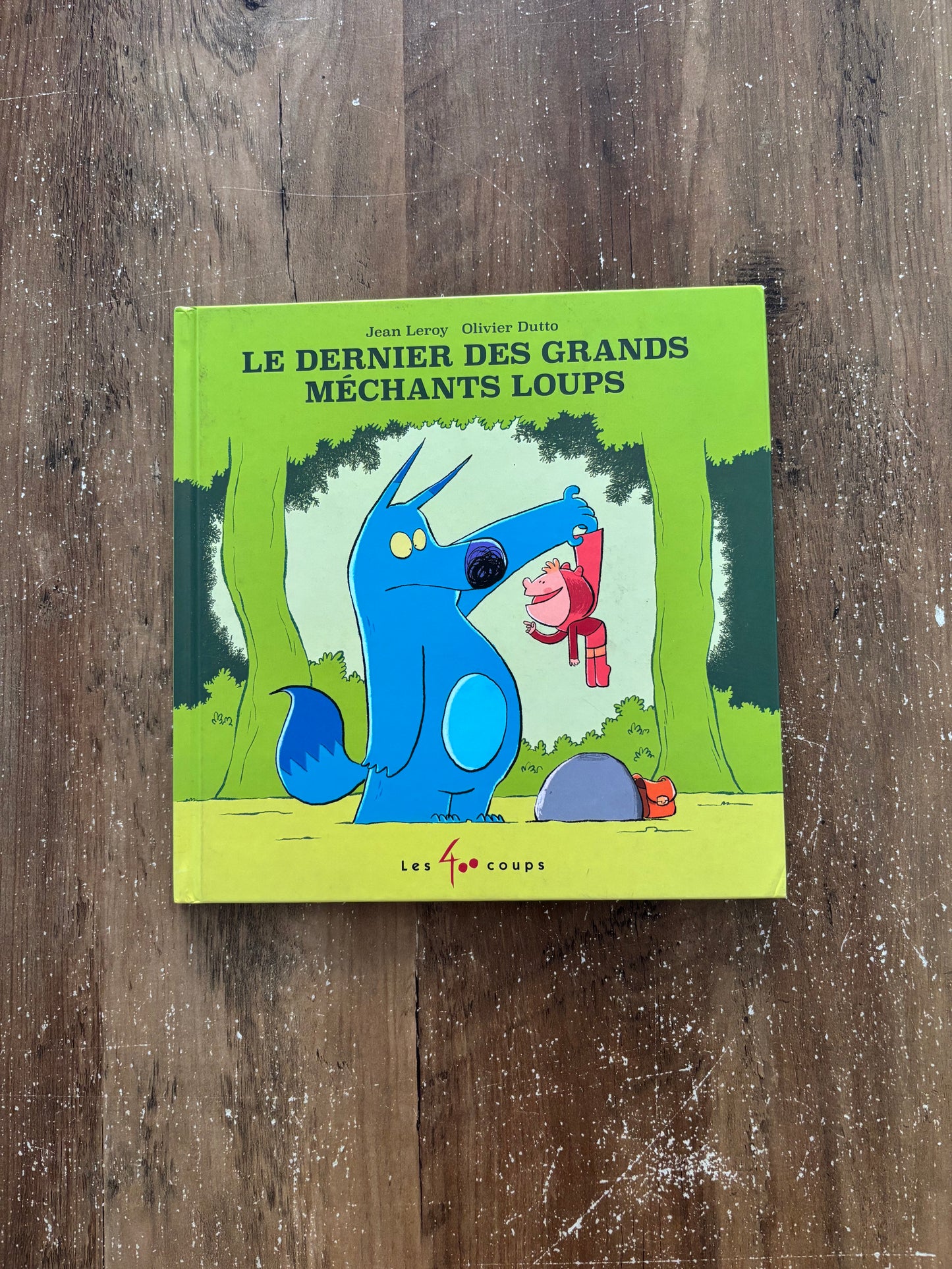 Le dernier des grands méchants loups