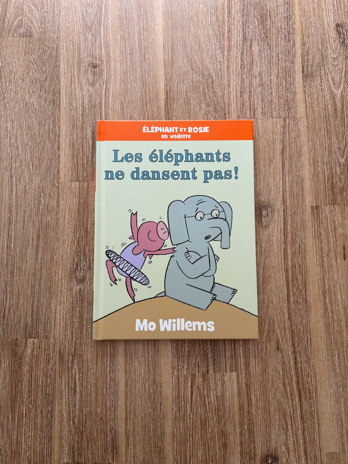 Éléphant et Rosie en vedette Les éléphants ne dansent pas !