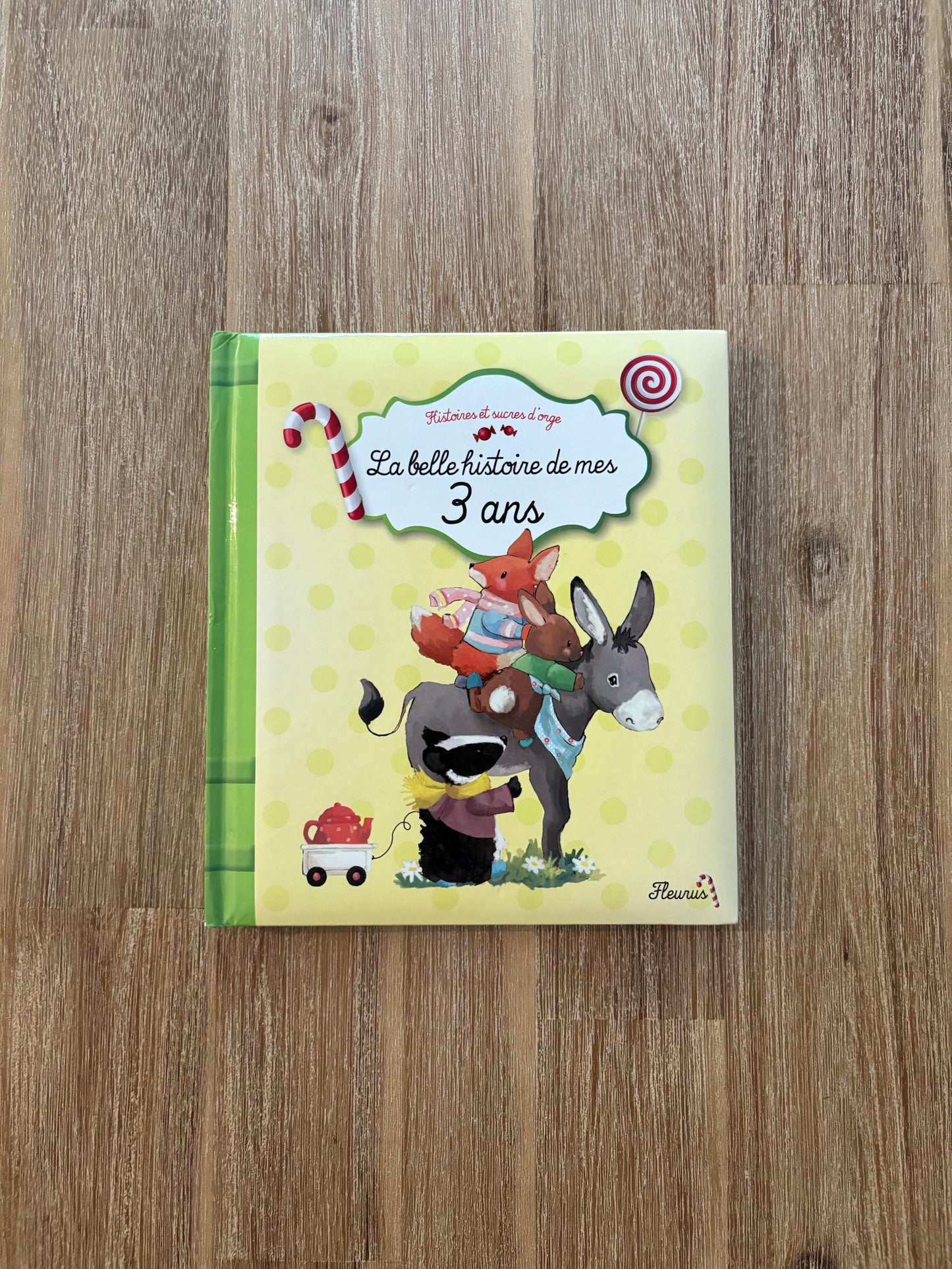 Les belles histoires de mes 3 ans