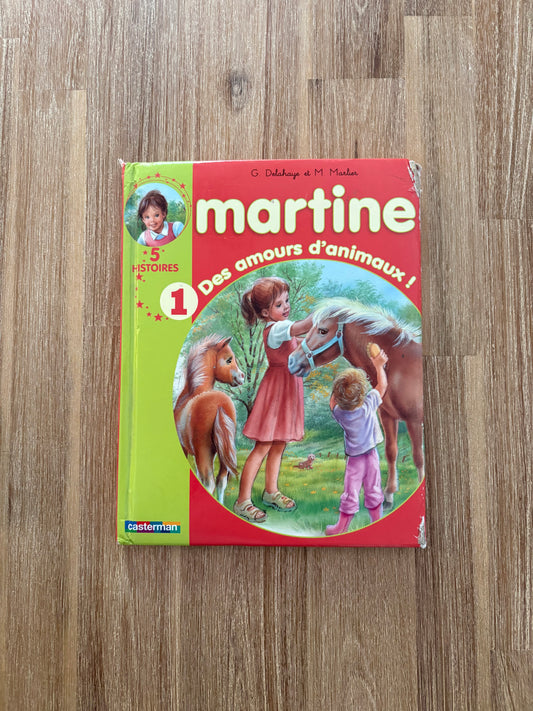 * Imparfait coins * Martine, des amours d’animaux