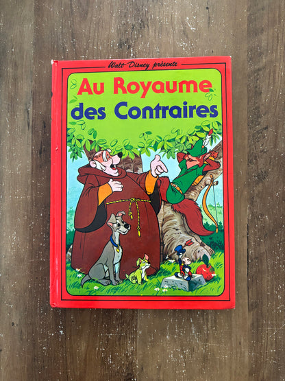 Au royaume des Contraires