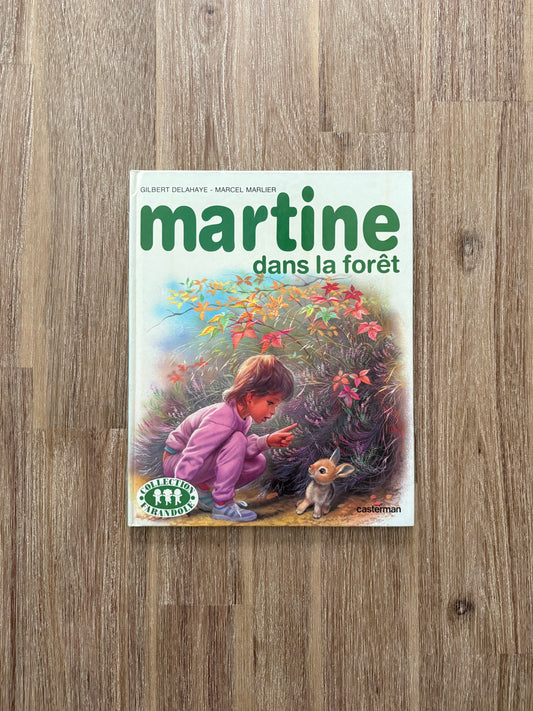 Martine dans la forêt