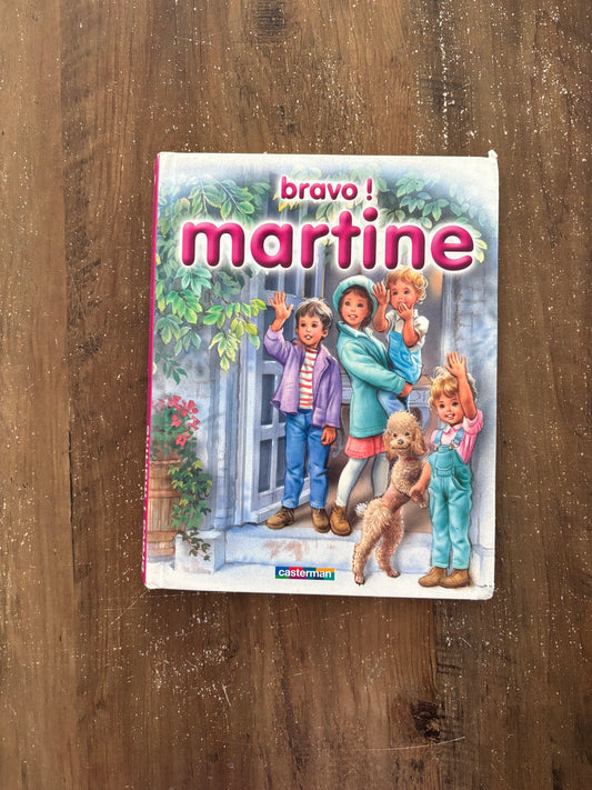 *Couverture imparfaite* Bravo ! Martine