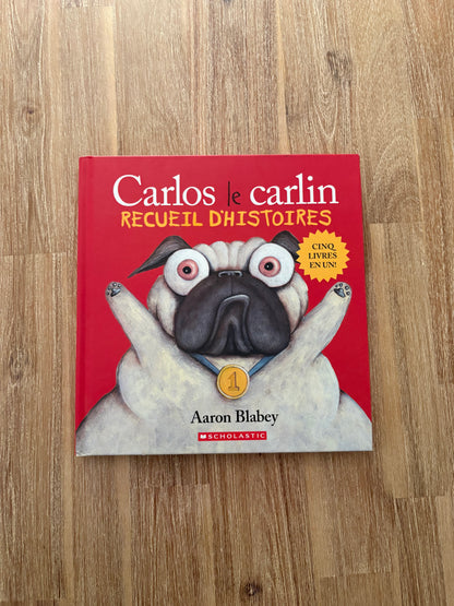Carlos le carlin / Recueil d'histoires