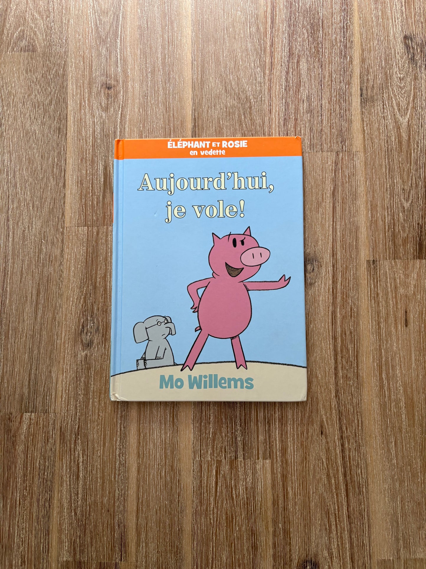 Éléphant et Rosie en vedette Aujourd'hui je vole !