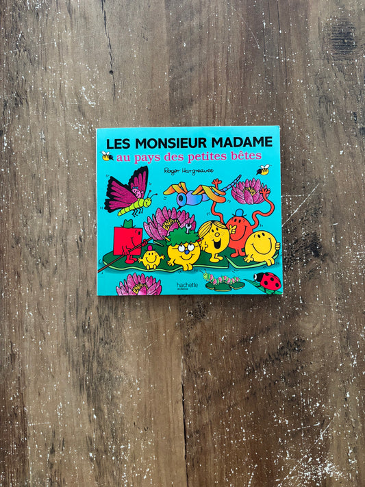 Les monsieur madame au pays des petites bêtes