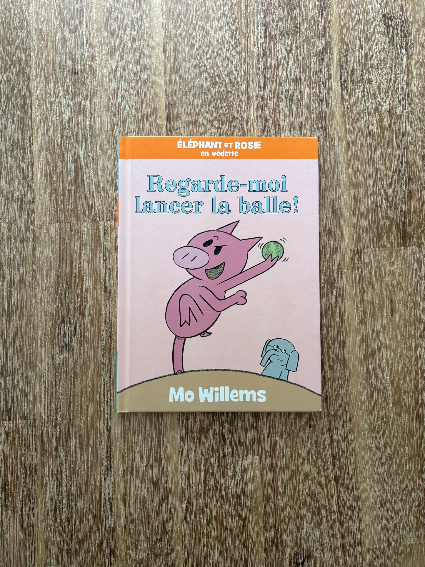 Éléphant et Rosie en vedette Regarde-moi lancer la balle !