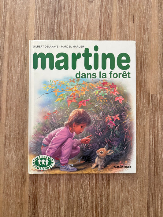 Martine dans la forêt