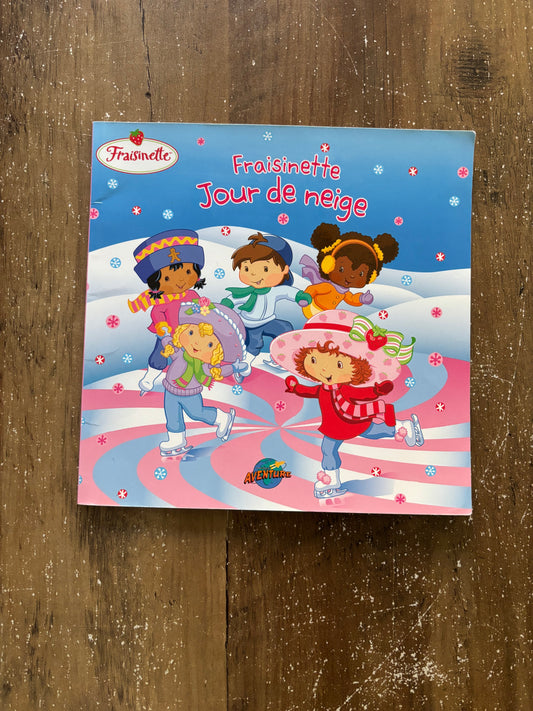Fraisinette Jour de neige