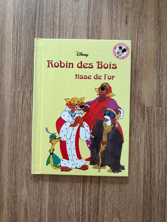 Robin des bois tisse de l’or