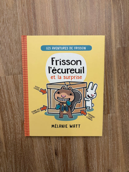 Frisson l’écureuil et la surprise