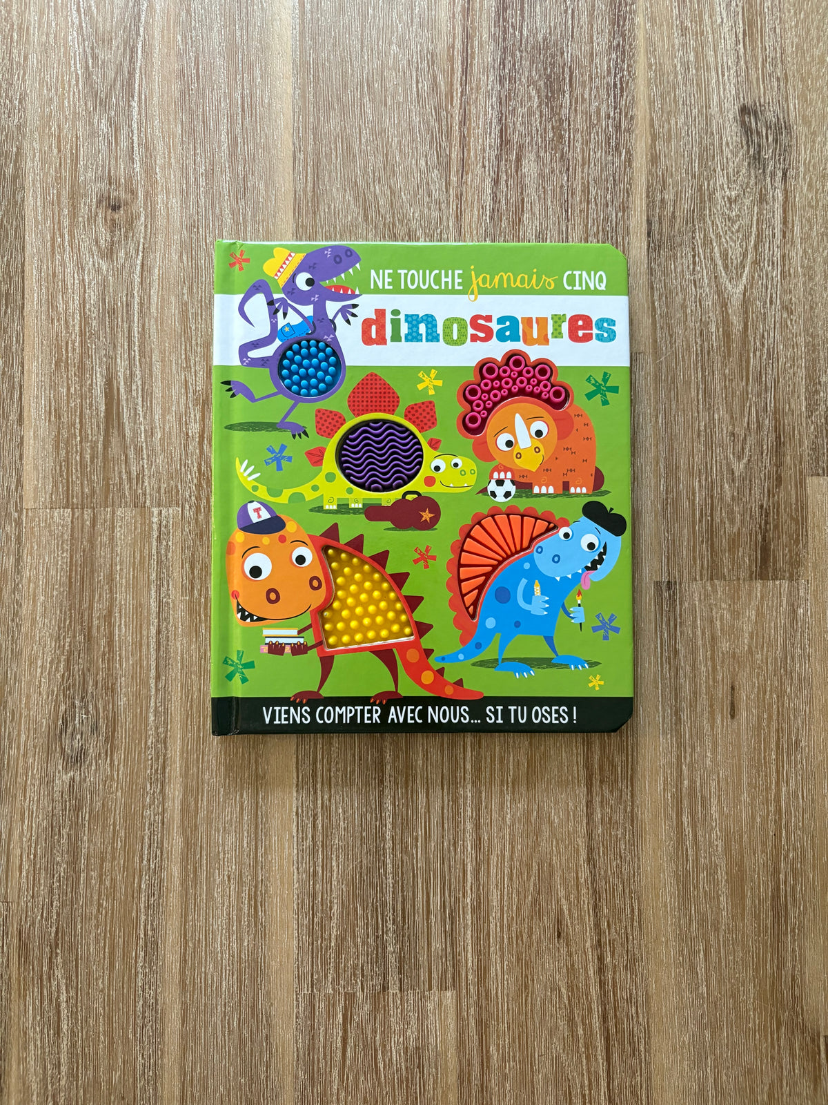 Ne touche jamais 5 dinosaures